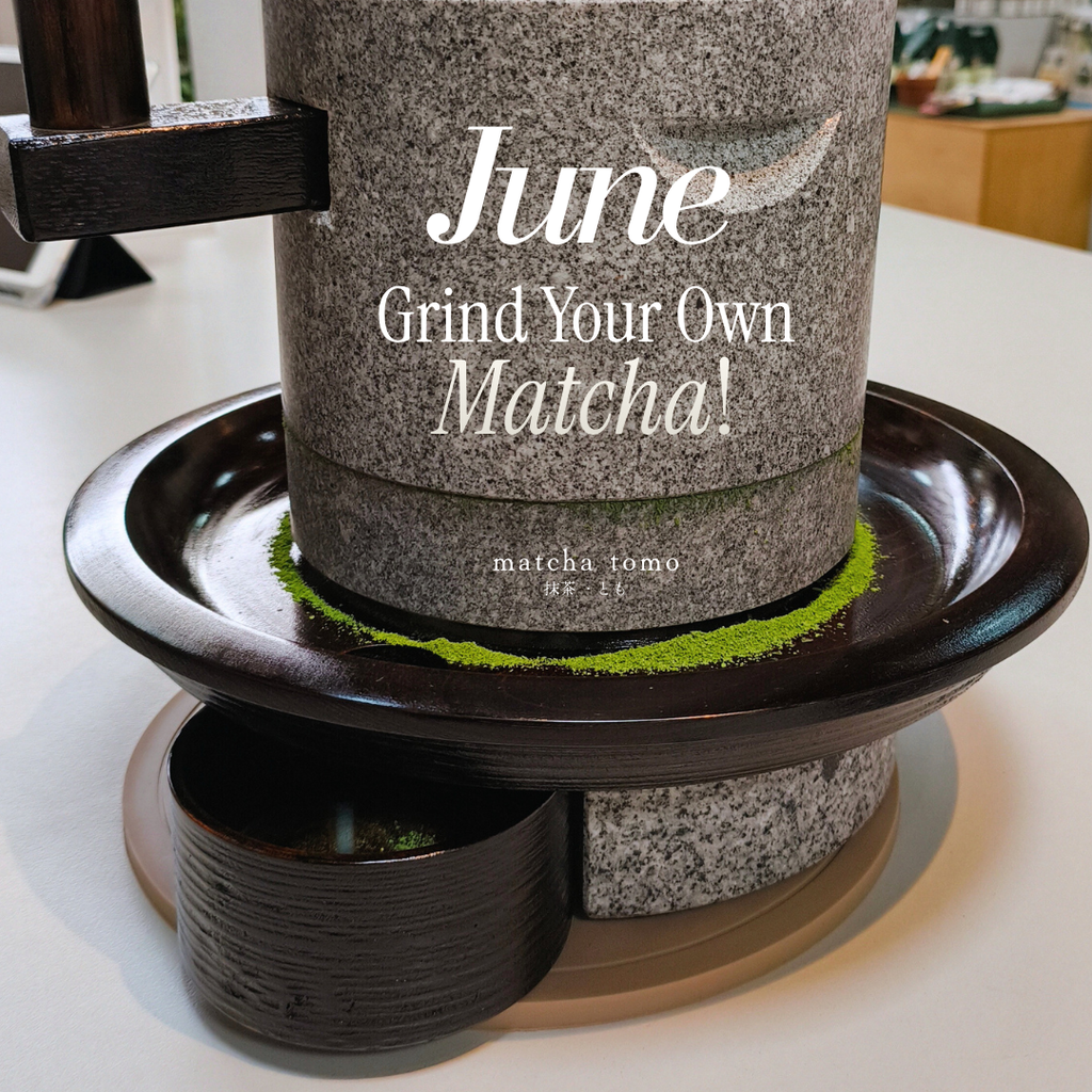 Matcha Stone Milling: Hand Grinding & Learning Experience (June)